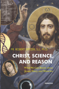 Christ, Science, and Reason