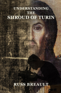 Understanding the Shroud of Turin